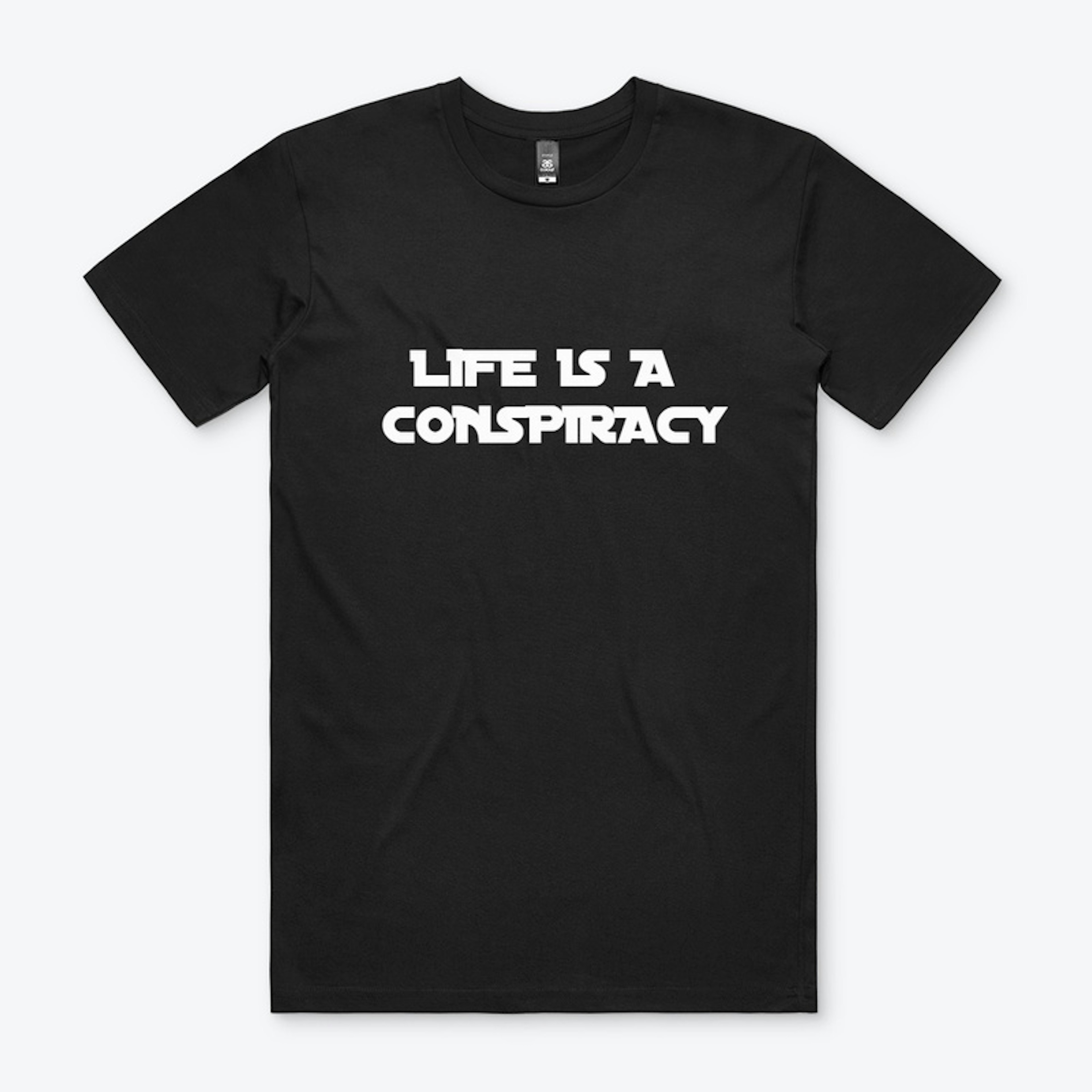 LIFE IS A CONSPIRACY SPACE TEXT